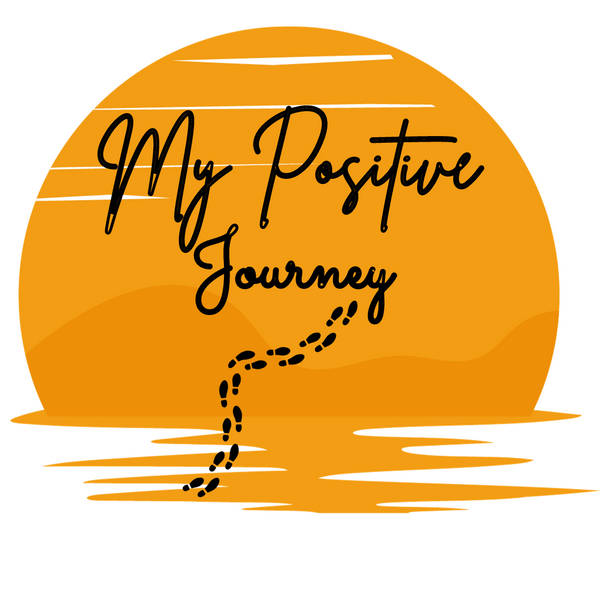 My Positive Journey 